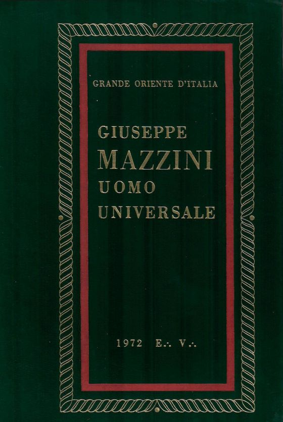 G.O.I. - Giuseppe Mazzini - Uomo universale